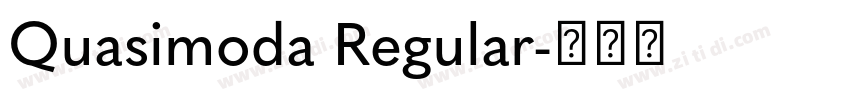 Quasimoda Regular字体转换